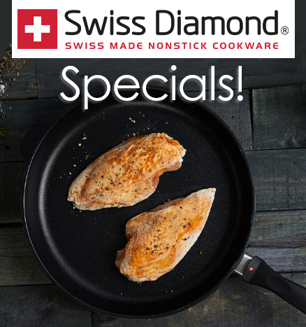 Swiss Diamond Specials!